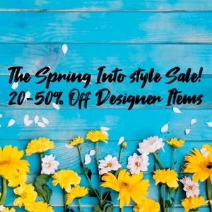 Come Shop The Spring into Style Sale! 20-50% Off Designer Items
